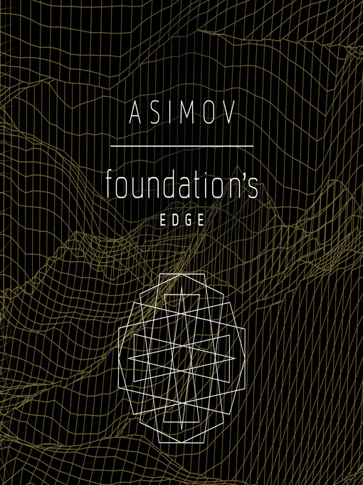 Title details for Foundation's Edge by Isaac Asimov - Available